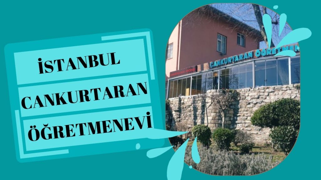 cankurtaran öğretmenevi